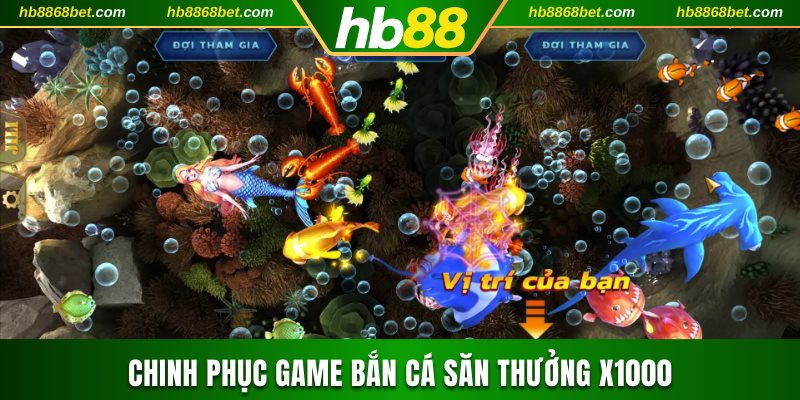 Giới Thiệu HB88 Chinh phục game bắn cá săn thưởng x1000