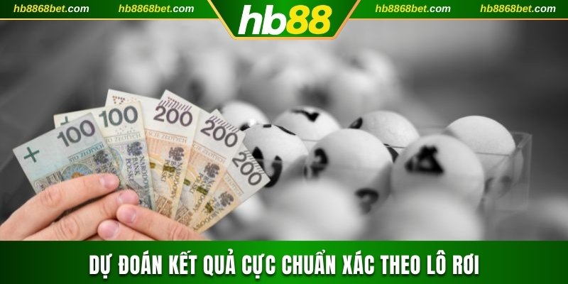 Cách Chơi Xổ Số Miền Trung HB88 Dễ Dàng Trúng Lớn Mỗi Ngày Dự đoán kết quả cực chuẩn xác theo lô rơi