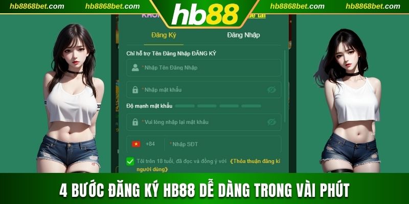 Đăng Ký HB88 Hướng dẫn chi tiết cách đăng ký HB88 thông qua 4 bước