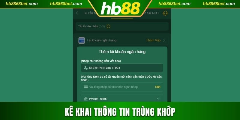 Rút Tiền HB88 Kê khai thông tin trùng khớp