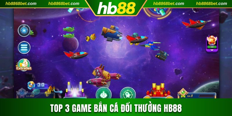 Top 3 game bắn cá đổi thưởng HB88