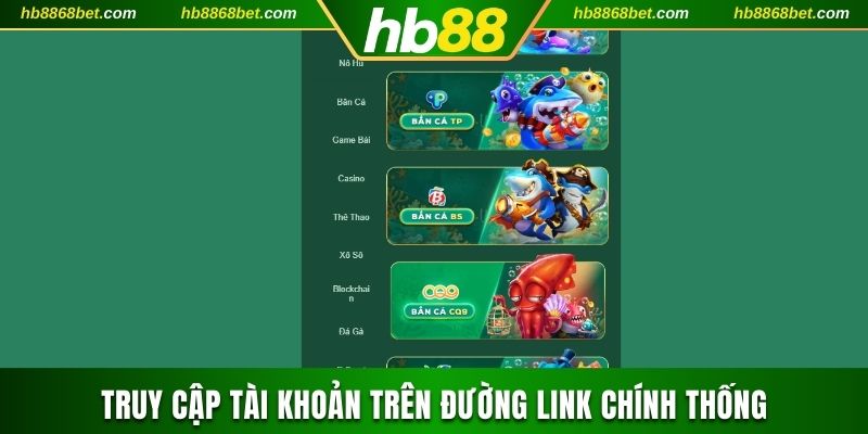 Đăng Nhập HB88 Truy cập tài khoản trên đường link chính thống